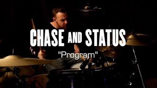 Alex Black - Chase & Status - Program Ft. Irah - Drum Cover