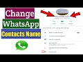 How To Change Contacts Name On WhatsApp How To Change Contacts Name On WhatsApp