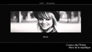 Coeur de pirate - Place de la République - (Acoustic good quality) 2011