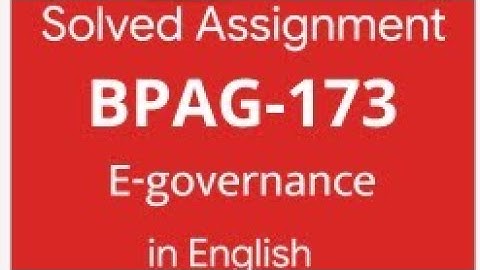 BPAG-173 e governance #solved assignment # shama