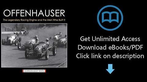 Offenhauser: The Legendary Racing Engine and the Men Who Built It