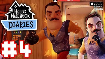 Hello Neighbor: Diaries - Gameplay Walkthrough No Commentary - Part 4 (Android)
