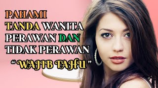 14 Tanda Wanita Masih Perawan atau Tidak