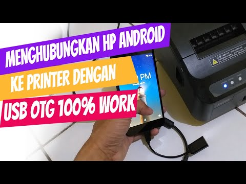 Video: Bagaimana Cara Menghubungkan Printer Saya Ke Telepon Saya Melalui USB? Bagaimana Cara Mencetak Dokumen Menggunakan Kabel Dari Smartphone?