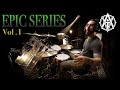 DrumsByDavid | Epic Series - Vol. I