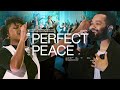 Perfect peace  vous worship