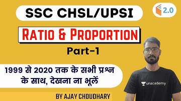 8:00 AM - SSC CHSL/UPSI | Maths Ratio & Proportion by Ajay Choudhary | Previous Year Ques (Part-1)