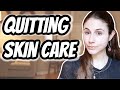 QUITTING SKIN CARE? | Skin care fasting | Dr Dray