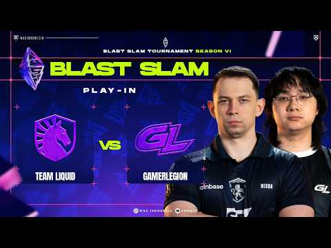 GAMER LEGION vs TEAM LIQUID - Blast Slam VI Play In @AvilleYT@VEENOMONDOTA