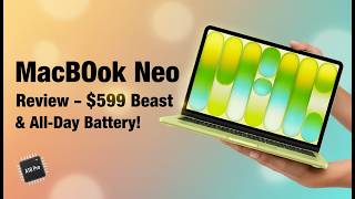 MacBook Neo Review – $599 Beast with A18 Pro &amp; All-Day Battery!