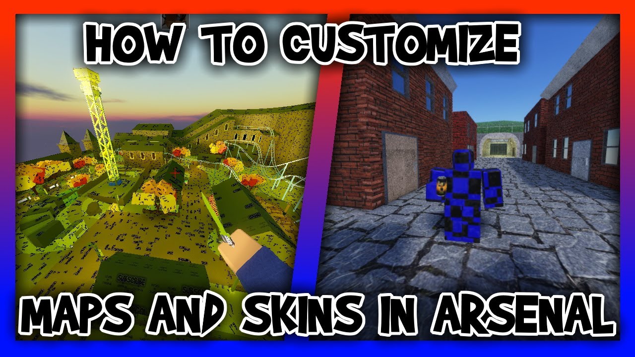 How To Customize Maps And Skin In Arsenal...!!(Roblox ...