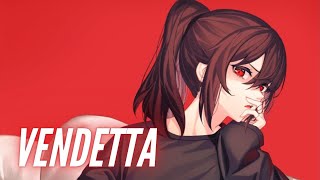 Nightcore - Vendetta