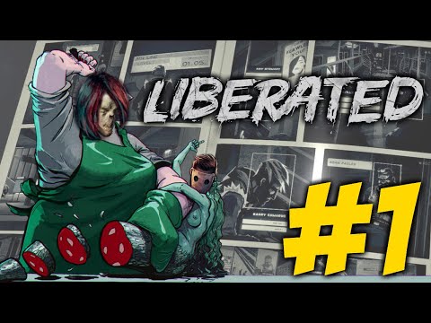 Liberated прохождение #1