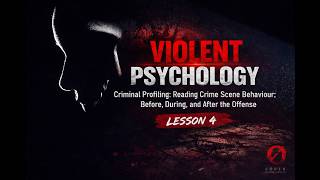 Reading Crime Scene Behaviour | Criminal Profiling Course | Lesson 4
