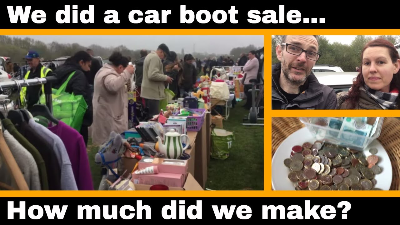how to make money from home as a kid Selling at a Car Boot Sale - How much money did we make?