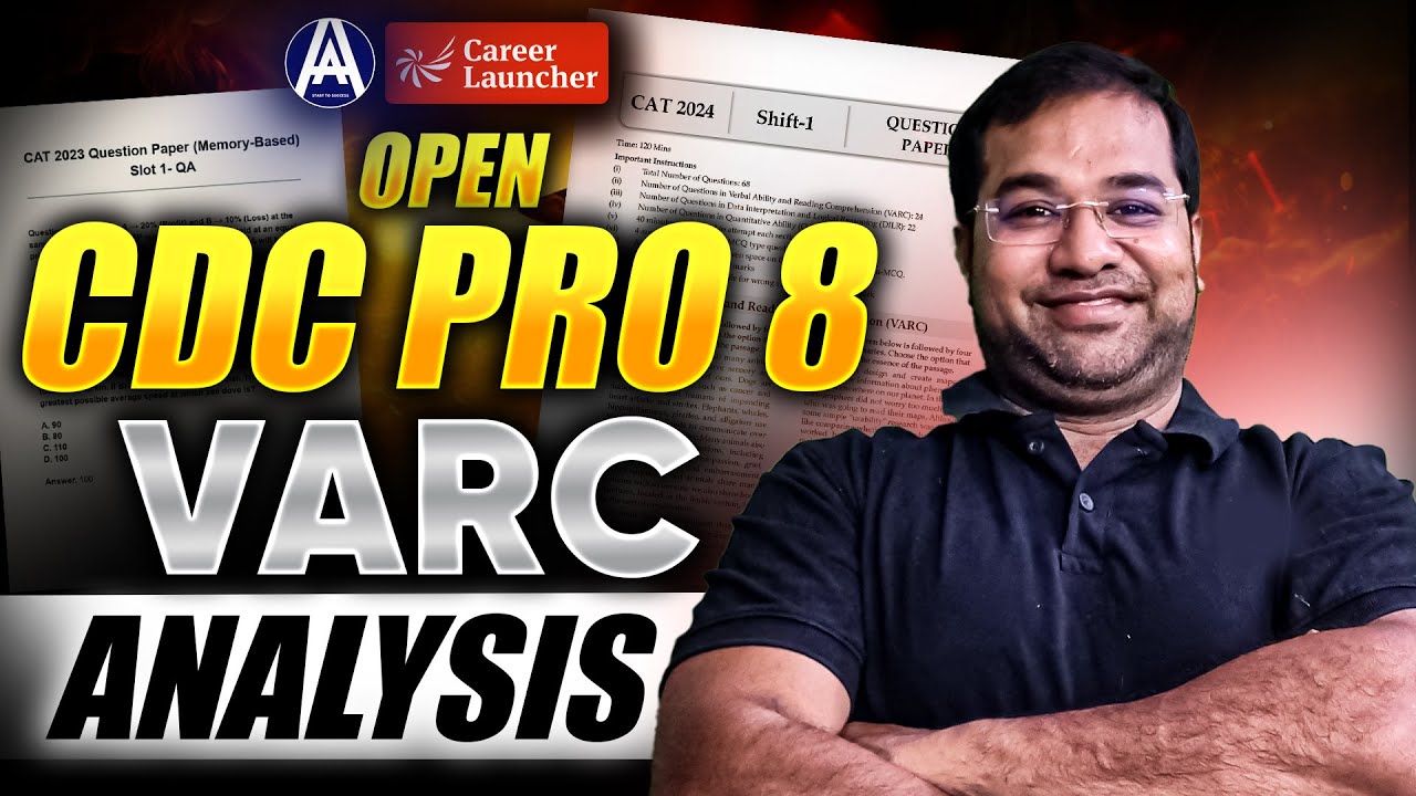 CAT 2025 VARC | Career Launcher Open CDC Pro 8 Analysis - YouTube