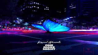 Kamil Ghaouti - One More Night