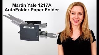 Martin Yale 1217A AutoFolder Paper Folding Machine | Overview