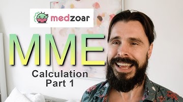 Medzoar Academy - Calculating MME part 1 of 2