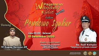 LIVE Wayang Kulit KI BAGONG DARMONO. SH - 'Pendowo Syukur'