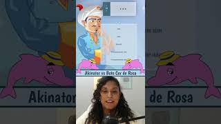 SERÁ QUE O AKINATOR ADIVINHA O BOTO COR DE ROSA?