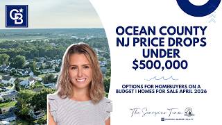 Ocean County NJ Price Drops Under $500,000 | Homes for Sale April 2026