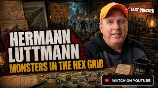 HERMANN LUTTMANN: The Wargame Designer Who Let Monsters Into the Hex Grid