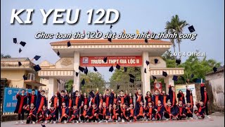 ( MV 4K ) 12D - Kỷ Yếu | Khóa 2019-2022 |