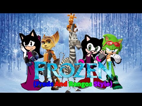 Frozen (Freds And Rangos Style) Cast Video