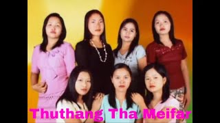 C2M2 - Thuthang Tha Meifar (Full Version)