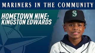 Seattle Mariners Hometown Nine Spotlight: Kingston Edwards