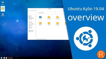 Ubuntu Kylin 19.04 overview | Easy - Excellent - Expert - Elaborate.