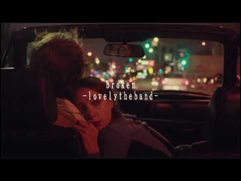 和訳/意訳 孤独って別腹よ“broken” -lovelytheband-