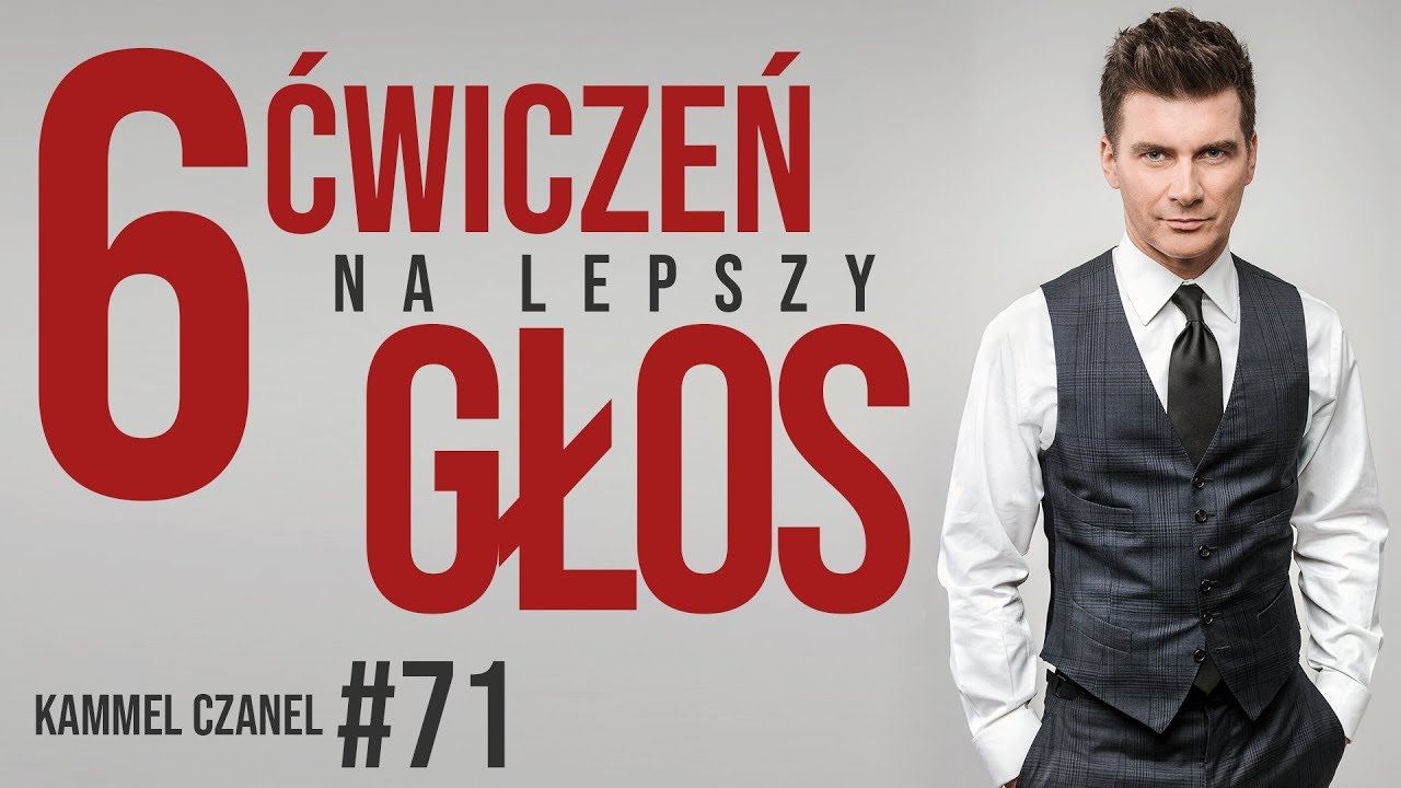 6 ćwiczeń na lepszy głos | Kammel Czanel #71