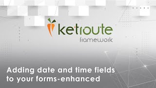 Adding date and time fields to your forms enhanced v2