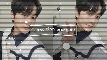 Transition ideas when you get stuck #2 || alight motion