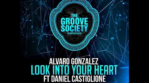 Alvaro Gonzalez Feat. Daniel Castiglione - Look In...