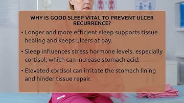 Why Is Good Sleep Vital To Prevent Ulcer Recurrence? - Ulcer Support Network