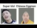 Super idol becoming canny vs chinese eggman becoming canny