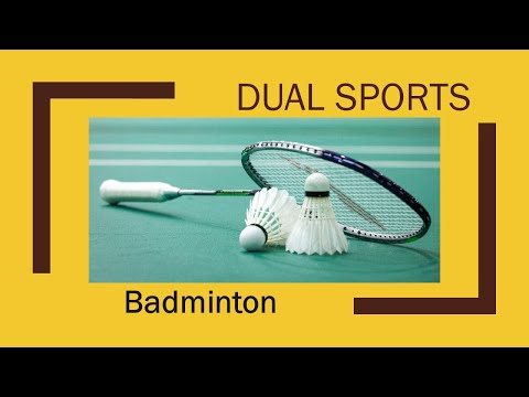 PE  Lesson (Dual Sports Badminton)