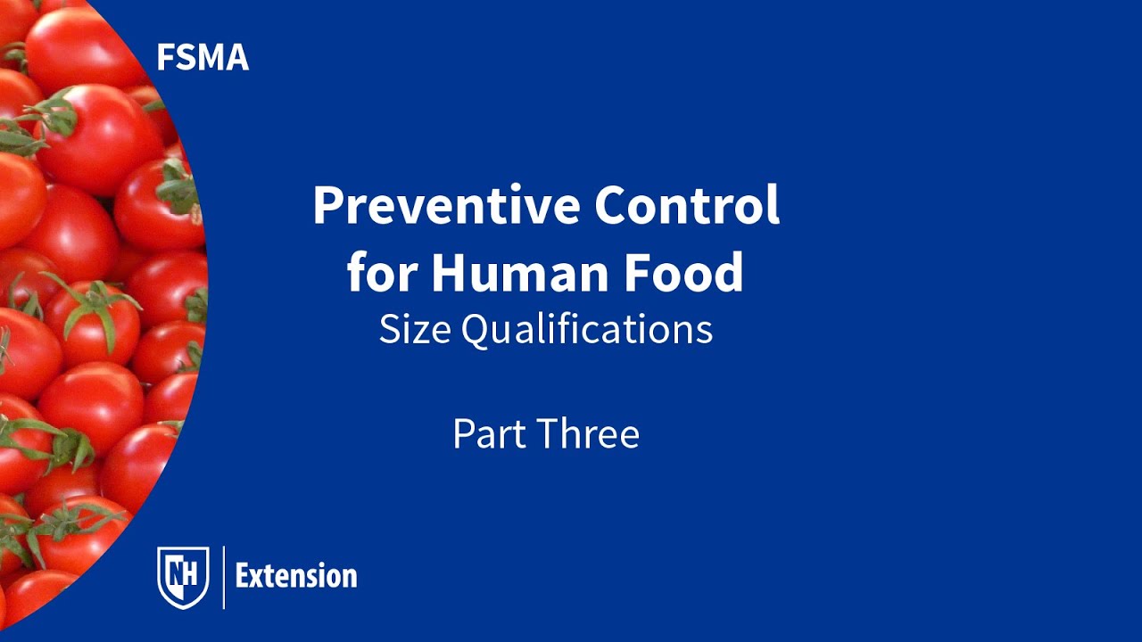 Part Three - Preventive Control for Human Food - Size Qualifications