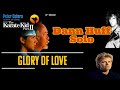 Dann Huff Guitar Solo / Video Demo - Glory of Love by Peter Cetera