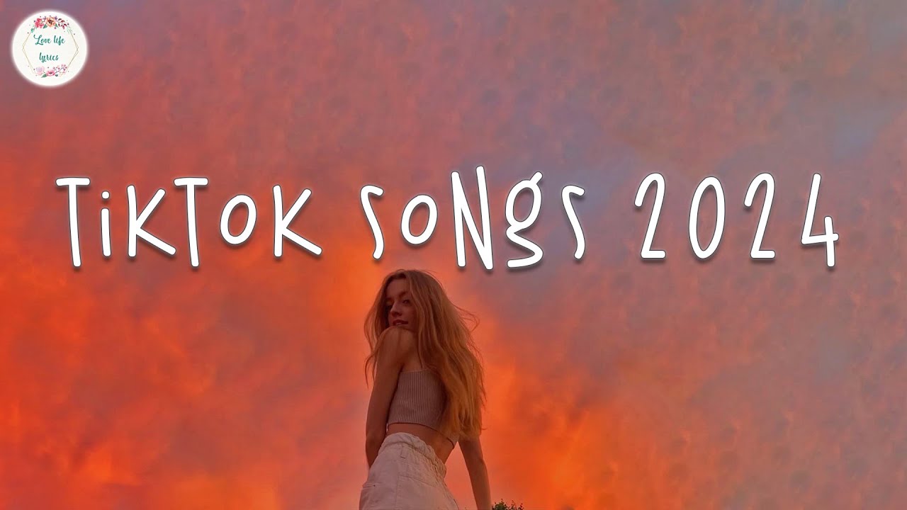 Tiktok songs 2024  Tiktok viral songs   Tiktok music 2024