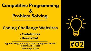 #02 [Competitive Programming and Problem Solving] - Coding Challenge Websites (Codeforces, Beecrowd)