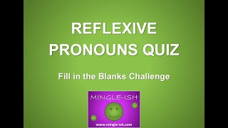 Reflexive Pronouns Quiz: Fill In The Blanks Challenge #1