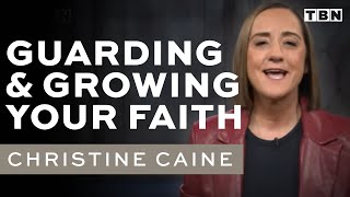 Having Real Faith | Authentic Faith in Jesus | Christine Caine