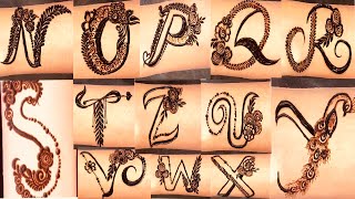 YouTube’s Best | Alphabet Mehndi Design | M To Z Mehndi Design | A to Z Letter Tattoo Design’s