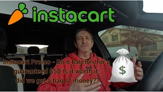 Vegas Gig Life ep. 17  Instacart Promo, guaranteed $50 for 6 batches. Did we get a bag of money???