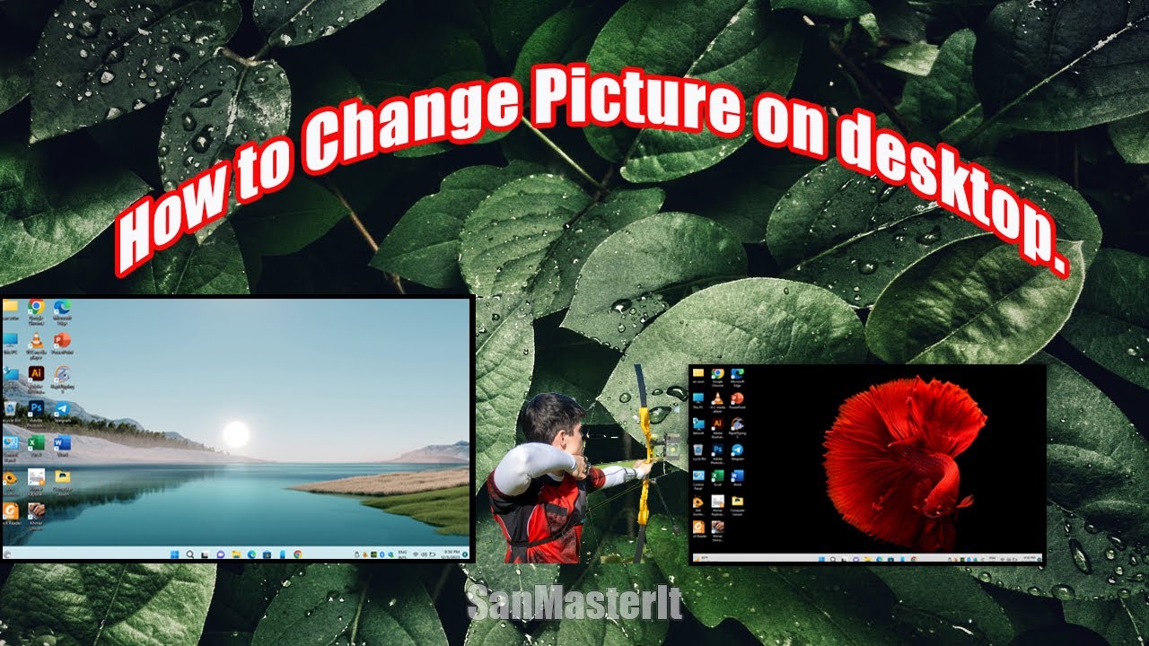 How to change picture on desktop (របៀបប្តូររូបភាពនៅលើកុំព្យទ័រ) - YouTube