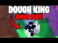 FULL GUIDE How To Spawn Dough King FAST FULL GUIDE How To Spawn Dough King FAST